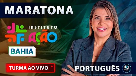 MARATONA INSTITUTO AÇÃO BAHIA - 05/2026  - Revisão AO VIVO para concursos organizados pela banca INSTITUTO AÇÃO BAHIA